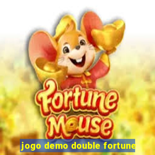 jogo demo double fortune